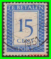 NETHERLANDS/SELLOS DE FRANQUEO INSUFICIENTE/ . NUMERAL STAMPS - INSCRIPTION "TE BETALEN - CENT PORT" - Impuestos