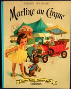 G. Delahaye / M. Marlier - Martine Au Cirque - Collection   " Farandole " - Casterman - ( 1966 ) . - Martine