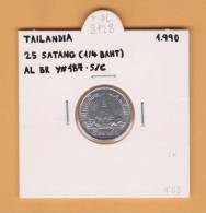 TAILANDIA  25  SATANG 1.990  (1/4 Baht)  AL BR  Y#187     SC/UNC     DL-8128 - Thailand