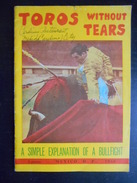 Livre "Toros Without Tears - A Simple Explanation Of A Bullfight" Mexico 1958 - 1950-Aujourd'hui