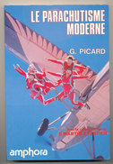 LE PARACHUTISME MODERNE - Parachutespringen