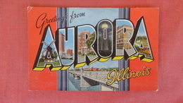 - Illinois Aurora  Greetings --ref 2507 - Aurora (Ilinois)