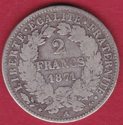 France 2 Francs Argent Cérès 1871 A "grand A" - Autres & Non Classés