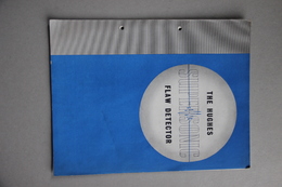 The Hughes Supersonic Flaw Detector (Le Détecteur De Faille Superconic Hughes Pour Metaux, Metallurgie) - Other & Unclassified