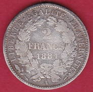 France 2 Francs Argent Cérès 1881 A - Andere & Zonder Classificatie