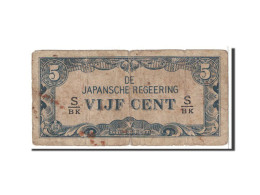 Billet, Netherlands Indies, 5 Cents, 1942, Undated, KM:120c, B - Indie Olandesi