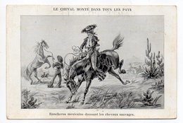 Illustrateur-CHARLET--Le Cheval Monté Dans Tous Les Pays-Rancheros Mexicains Dressant Les Chevaux Sauvages..... à Saisir - Andere & Zonder Classificatie