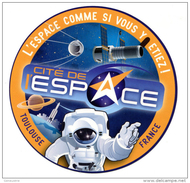 Très Beau Sticker Autocollant "Cité De L´Espace" Toulouse - Fusée - Spatial - Astronaute - Aufkleber
