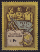 Cinderella Vignette Label Member Charity Stamp World Youth Organisation Congress / POLAND Warsaw - 1 Ft 1955 Hungary - Dienstmarken