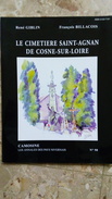 CAMOSINE - N°98 LE CIMETIERE SAINT AGNAN DE COSNE SUR LOIRE - GIBLIN BILLACOIS -  Les Annales Du Pays Nivernais 1999 - Bourgogne