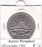 AZZORRE PORTOGHESI   100 ESCUDOS  1995  COME DA FOTO - Azoren