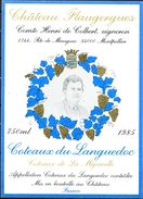 470 - France - Côteaux Du Languedoc - 1985 - Château Flaugergues - Côteaux De La Méjanelle - Henri De Colbert Montpellie - Vin De Pays D'Oc