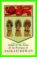 SASKATCHEWAN - SHIELD OF THE ARMS OF THE PROVINCE OF SASKATCHEWAN - - Autres & Non Classés