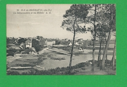 CARTE POSTALE ILE DE BREHAT Le Debarcadere Et Les Hotels - Ile De Bréhat