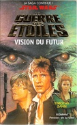 Presses De La Cité - ZAHN, Timothy - Vision Du Futur (TBE) - Presses De La Cité