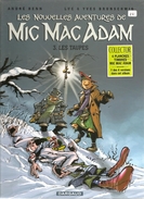 MIC MAC ADAM Tome 3 LES TAUPES Par Bern & Brunschwig De 2004 Editions Dargaud - Mic Mac Adam