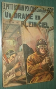 Coll. Le Petit ROMAN POLICIER N°84 : Un Drame En Plein Ciel //Albert Bonneau - 1940 - ABE - Ferenczi