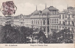 POSTCARD PORTUGAL LISBOA - PRAÇA DO PRINCIPE REAL , D. MANUEL II   -  STAMP - Lettres & Documents