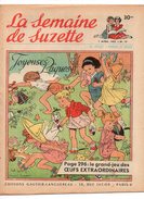 La Semaine De Suzette N°19 Joyeuses Pâques - Les Extraordinaires Oeufs De Pâques De La Poule, De La Perdrix...de 1955 - La Semaine De Suzette