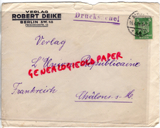 ALLEMAGNE- BERLIN SW.48- VERLAG ROBERT DEIKE- FRIEDRICHSTRASSE 13-DRUCKSACHE-1920- UNION REPUBLICAINE CHALONS SUR SAONE - 1900 – 1949