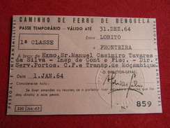Angola - Caminho De Ferro De Benguela - Passe Anual 1ª Classe Entre Lobito E Fronteira 1964 - World