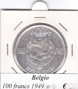 BELGIO   100 FRANCS 1949  COME DA FOTO - 100 Franc