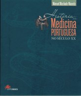Portugal, 2000, História Da Medicina Portuguesa - Book Of The Year