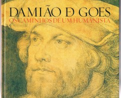 Portugal, 2002, Damião Goes, Os Caminhos De Um Humanista - Book Of The Year