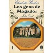 ELISABETH BARBIER LES GENS DE MOGADOR JULIA VERNET TOME 1 ET 2 - Brigade Mondaine