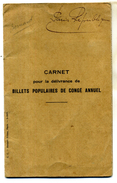 CARNET BILLETS POPULAIRES DE CONGE ANNUEL De Mr BERNARD Octave-Joseph Né Le 22/11/1911 - Europe
