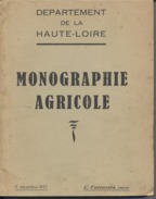 43  -  MONOGRAPHIE AGRICOLE  -  HAUTE LOIRE - L. CARCASSES  Prefet  - 1953 - Auvergne