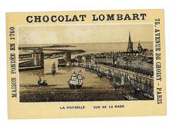 CHROMO IMAGE CHOCOLAT LOMBART LA ROCHELLE VUE DE LA RADE - Lombart