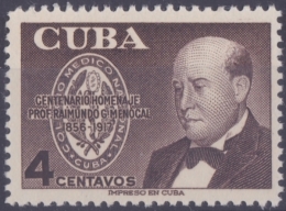 1956-200 CUBA. REPUBLICA. 1956. Ed.680. RAIMUNDO GARCIA MENOCAL. MEDICINE MEDICINA. NO GUM. - Ungebraucht