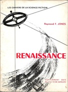 Cahiers De La SF 4 - JONES, Raymond F. - Renaissance (BE+) - Satellite