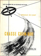 Cahiers De La SF 6 - DE CAMP, Lyon Sprague - Chasse Cosmique (BE+) - Satellite