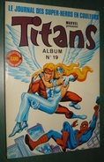 TITANS Album N°19 (55+56+57) - Lug 1983 - Très Bon état - Lug & Semic