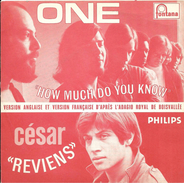 SP 45 RPM (7")  One / César  "  How Much Do You Know / Reviens  "  Promo - Collectors