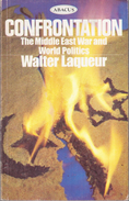 Confrontation 1973: Middle East War And The Great Powers (Abacus Books) By Laqueur, Walter (ISBN 9780349121598) - Nahost