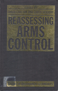 Reassessing Arms Control By David; Carlo Schaerf; Carlton, (Editiors) (ISBN 9780333362020) - 1950-Maintenant
