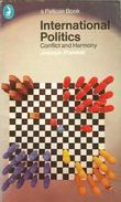 International Politics: Conflict And Harmony By Joseph Frankel (ISBN 9780140215250) - Politik/Politikwissenschaften