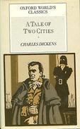 A Tale Of Two Cities (Oxford World's Classics) By Dickens, Charles (ISBN 9781851520015) - Histoires D'Animaux