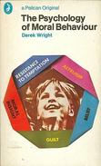 The Psychology Of Moral Behaviour (Pelican) By Wright, Derek (ISBN 9780140212921) - Psychologie