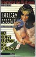 La Nuit Arabe De Monaco Par Michel Brice - Brigade Mondaine N°21 - Brigade Mondaine