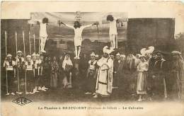 LA PASSION A BEAUCOURT LE CALVAIRE - Beaucourt