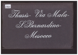 THUSIS - VIA MALA - MESOCCO - S. BERNARDINO - CARNET DE 12 CARTES - TB - Mesocco