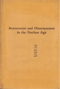 Armaments And Disarmament In The Nuclear Age: A Handbook (ISBN 9780391006522) - Política/Ciencias Políticas