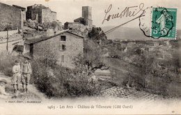 - LES ARCS -1906- Château De Villeneuve - Les Arcs