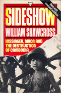 Sideshow: Kissinger, Nixon And The Destruction Of Cambodia By Shawcross William (ISBN 9780701207359) - 1950-Heute