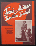 FRAU UND MUTTER FAMILIEN FREUND - Magazine, 1936. Wien, Austria - Lifestyle & Mode