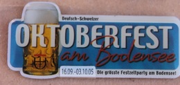 OKTOBERFEST AM BODENSEE - 19-09 / 03-10 05 - DIE GRÖSSE FESTZELTPARTY AM BODENSEE ! - BIERE - BEER - CHOPE      (16) - Beer